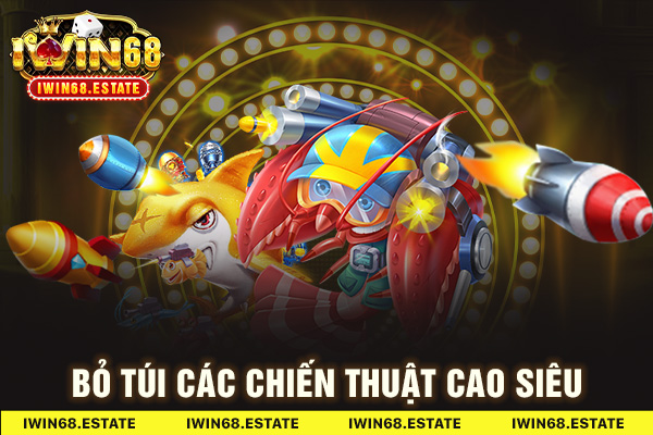 Bỏ túi các chiến thuật cao siêu