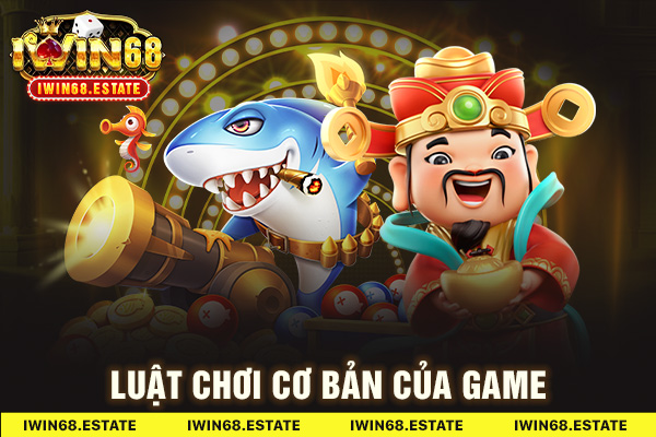 Luật chơi cơ bản của game