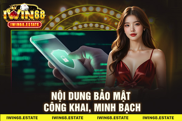 Nội dung bảo mật công khai, minh bạch