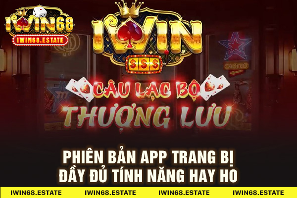Phiên bản app trang bị đầy đủ tính năng hay ho