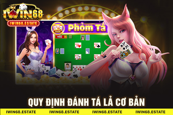 Quy định đánh Tá Lả cơ bản