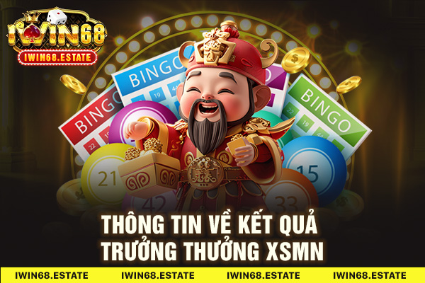 Thông tin về kết quả trưởng thưởng XSMN