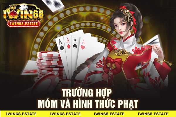 Luật Chơi Phỏm - Trường hợp móm và hình thức phạt